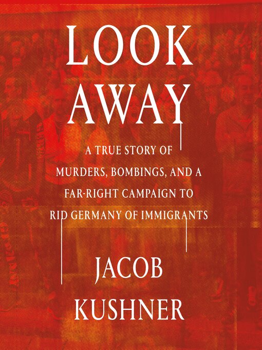 Title details for Look Away by Jacob Kushner - Available